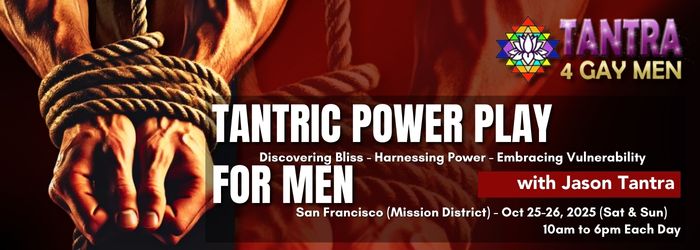 Tantric Power Play for Men