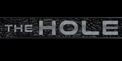 The HOLE - (CLOSED)