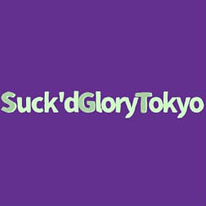 Suck'd Glory 도쿄