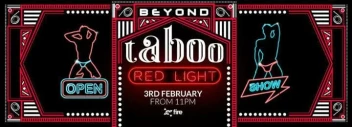 BEYOND Taboo Presents RED LIGHT