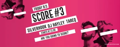 SCORE #3 @ EAGLE London