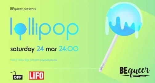 Lollipop at BEqueer // 33 Years of Hits