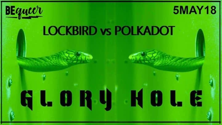 BEqueer & Lockbird presenteren GLORY HOLE VI