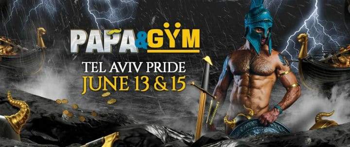 PAPA & GYM Tel Awiw Pride 2019