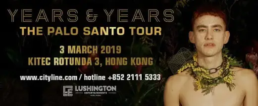 Years &amp; Years The Palo Santo Tour