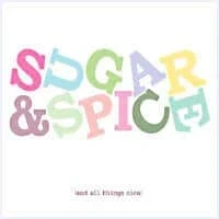 Sugar & Spice - reported CLOSED