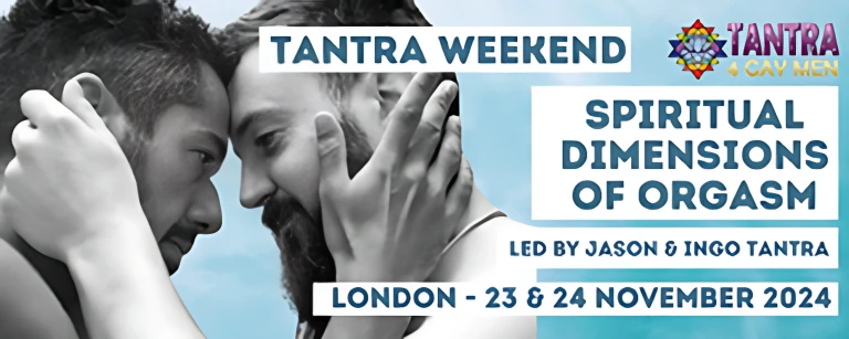 Tantra Weekend: Spiritual Dimensions of Orgasm